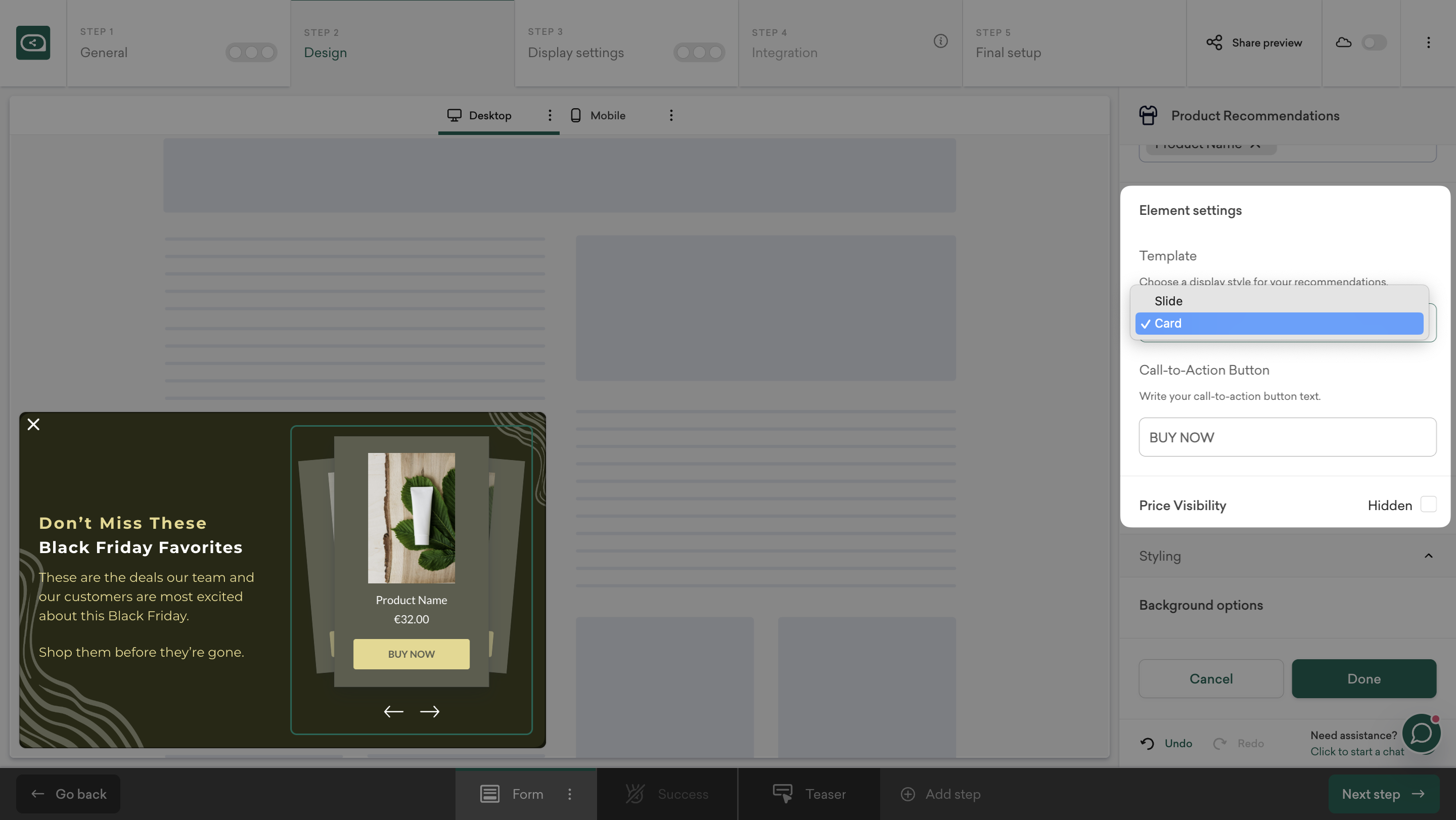 Choose between product cards or slides and customize CTA text on the product recommendation popup