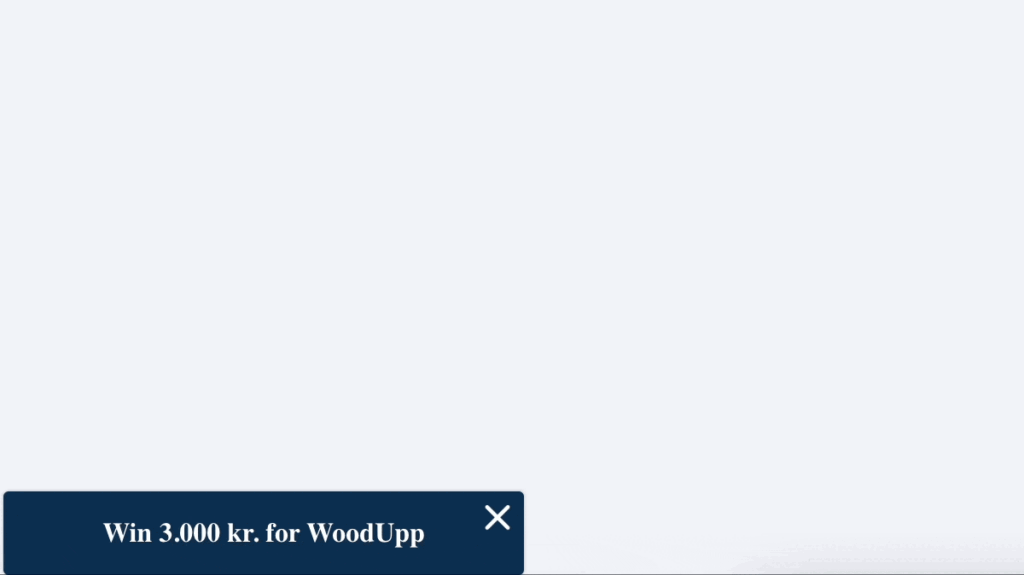 WoodUpp persistent bottom-left bar promoting a 3,000 kr. giveaway