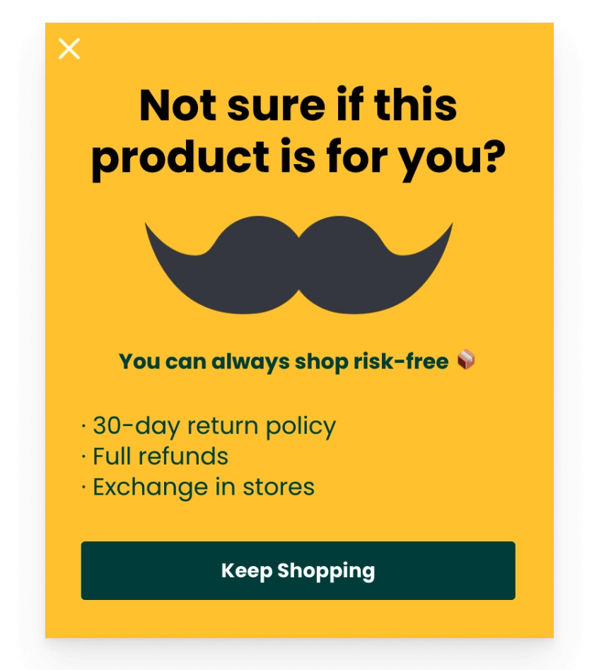 Exit popup reassuring shoppers with a risk-free return policy to reduce cart abandonment without a discount
